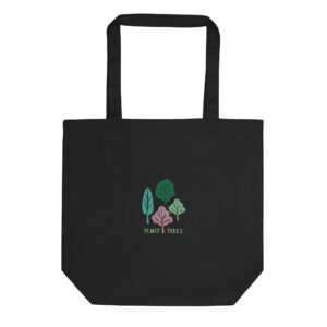 Plant Trees Eco Tote Bag